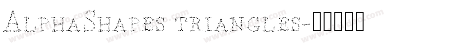 AlphaShapes triangles字体转换